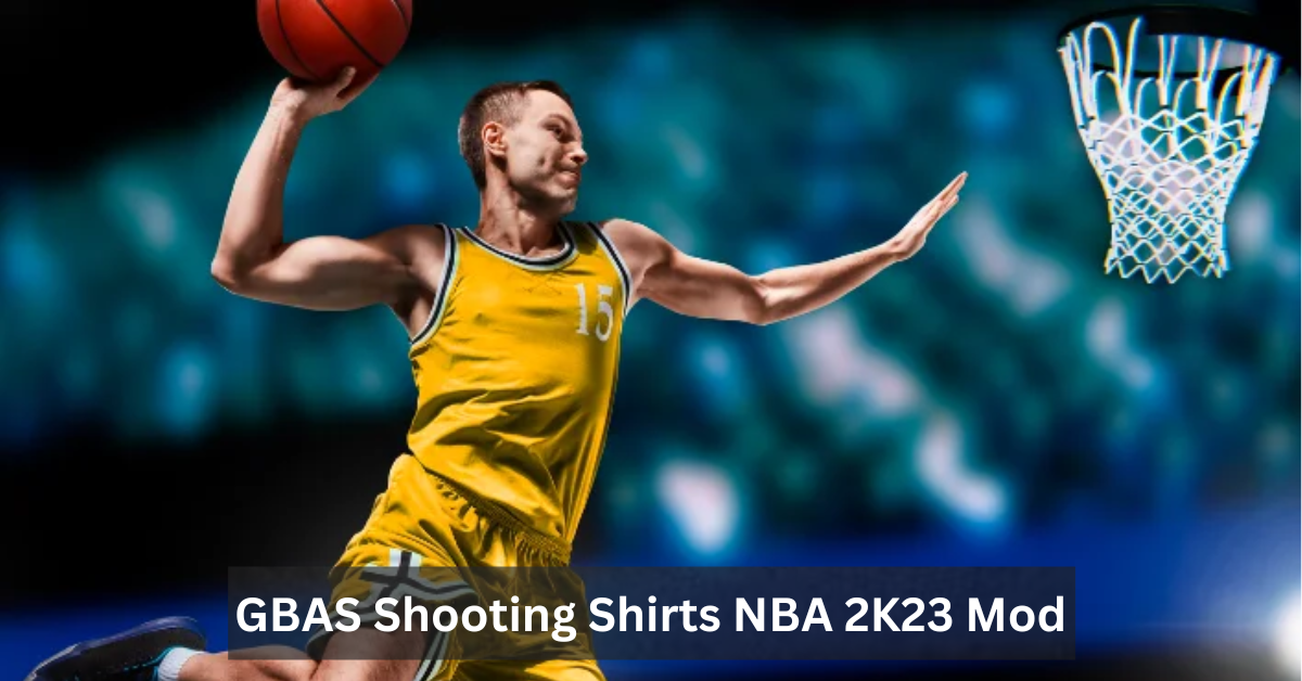 GBAS Shooting Shirts NBA 2K23 Mod