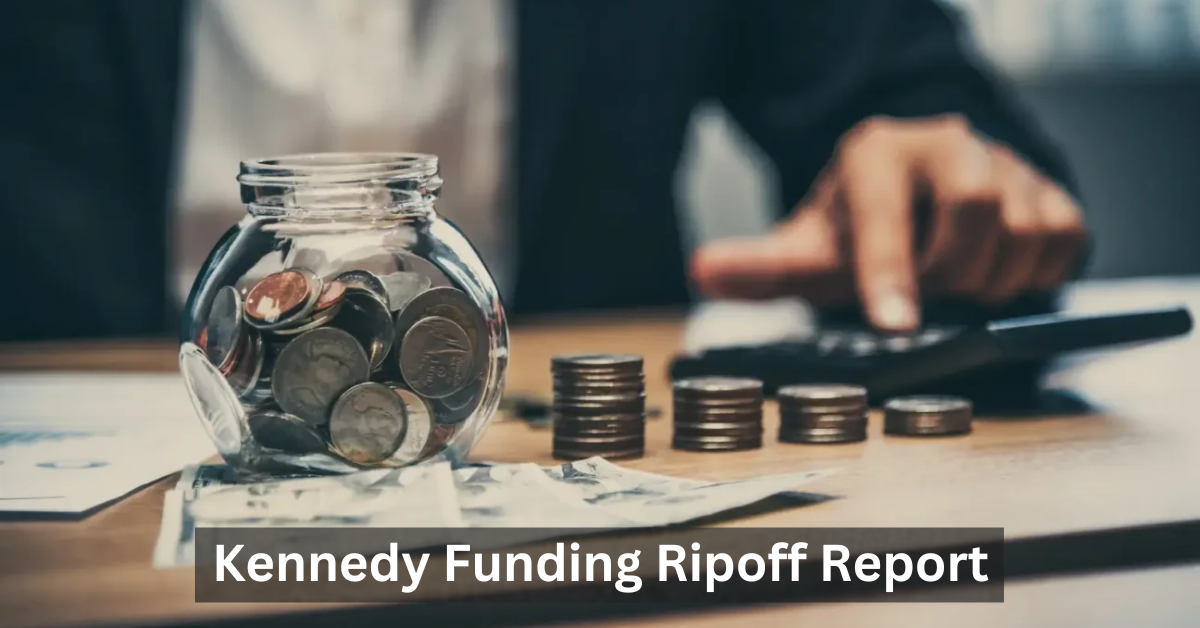 Kennedy Funding Ripoff Report