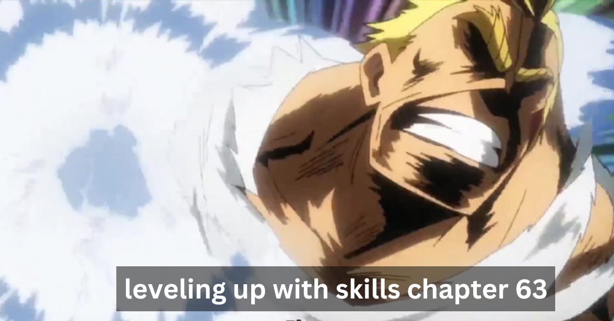 leveling up with skills chapter 63