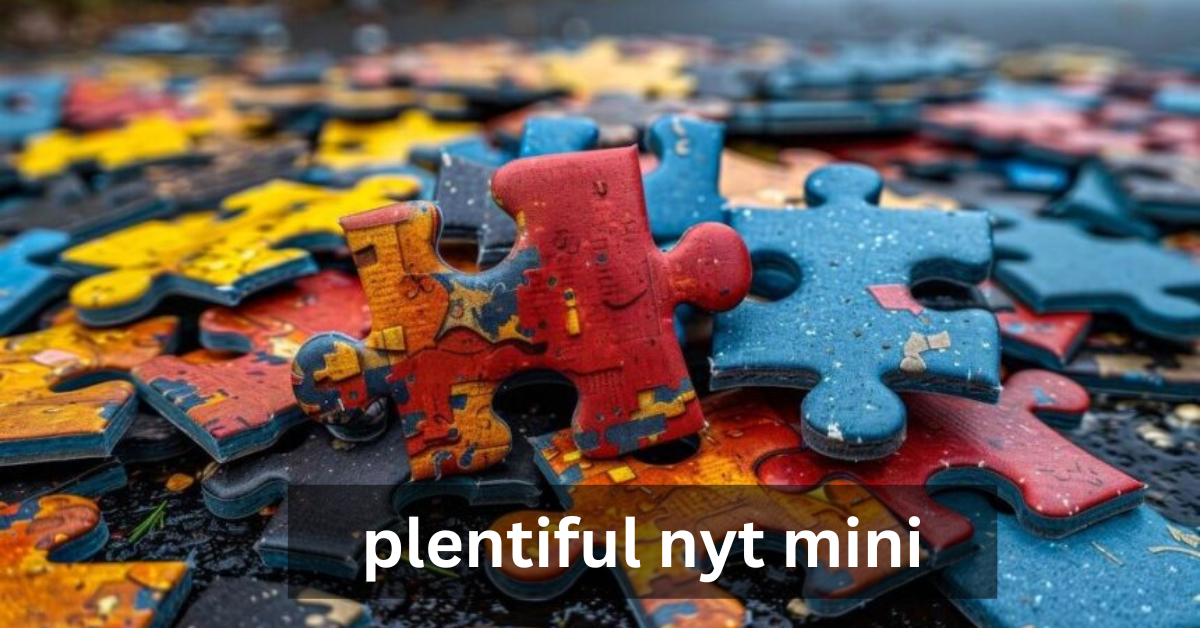 plentiful nyt mini