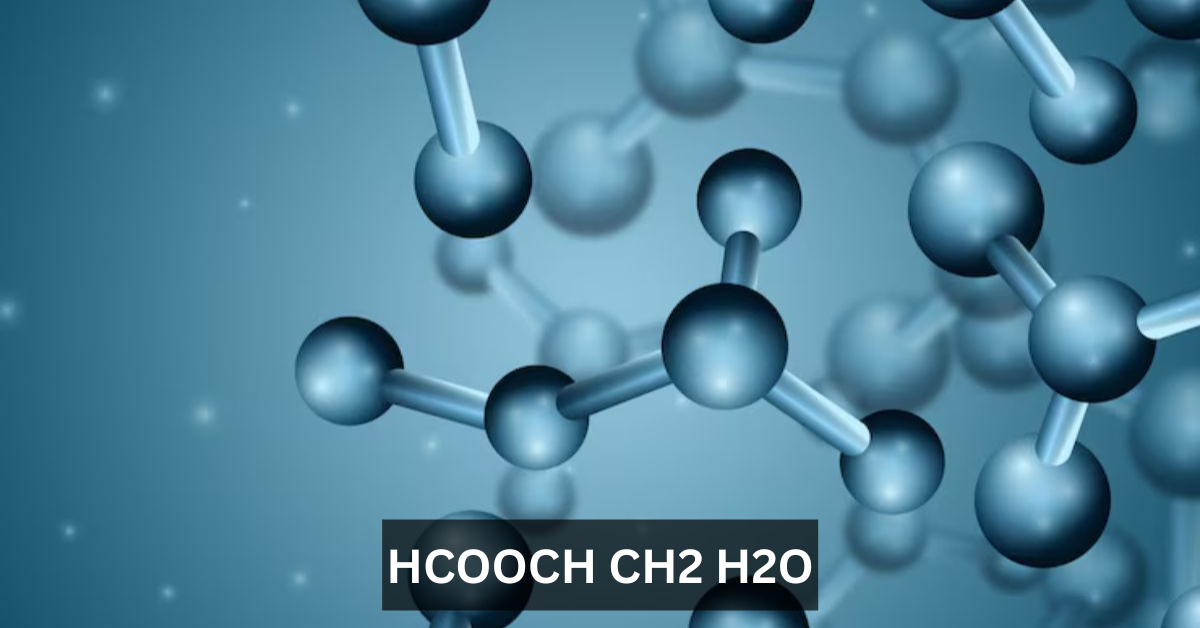 HCOOCH CH2 H2O